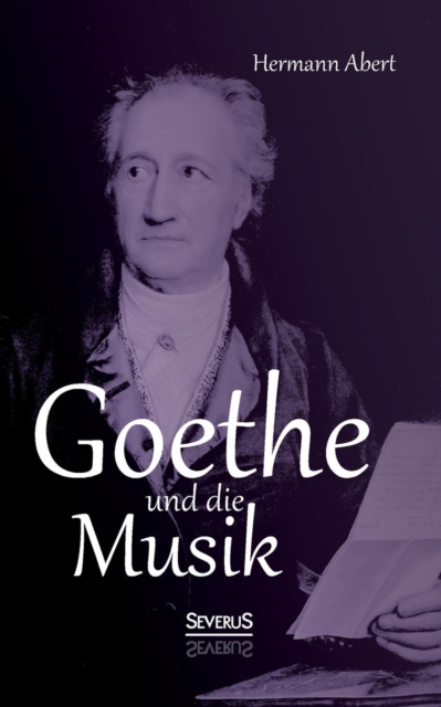 Goethe und die Musik, Paperback / softback Book