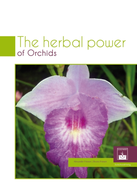 The Herbal Power of Orchids, PDF eBook
