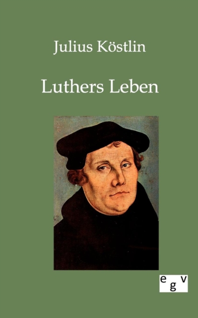 Luthers Leben, Paperback / softback Book