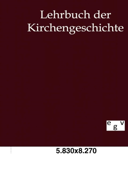 Lehrbuch Der Kirchengeschichte, Paperback / softback Book