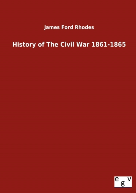 History of the Civil War 1861-1865, Paperback / softback Book