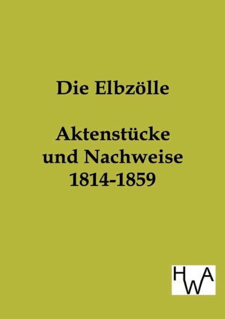 Die Elbzoelle, Paperback / softback Book