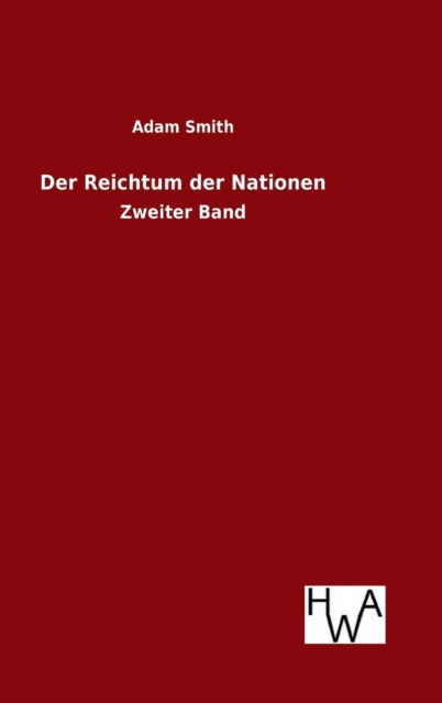 Der Reichtum Der Nationen, Hardback Book
