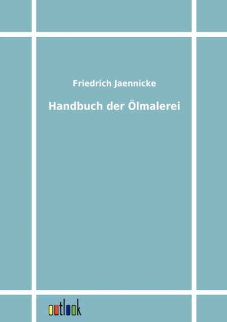 Handbuch Der OElmalerei, Paperback / softback Book