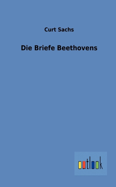 Die Briefe Beethovens, Paperback / softback Book