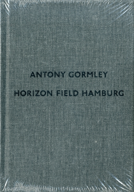 Antony Gormley: Horizon Field Hamburg, Paperback / softback Book