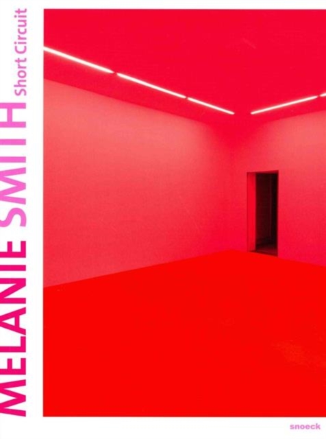 Melanie Smith: Short Circuit, Paperback / softback Book