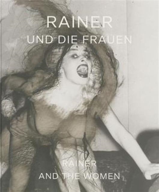 Rainer and the Women, Hardback Book