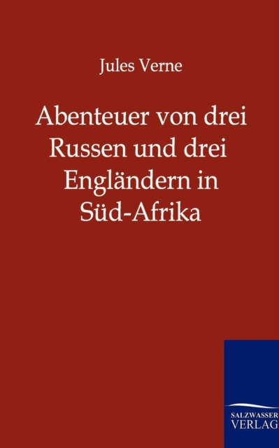 Abenteuer von drei Russen und drei Engl?ndern in S?d-Afrika, Paperback / softback Book