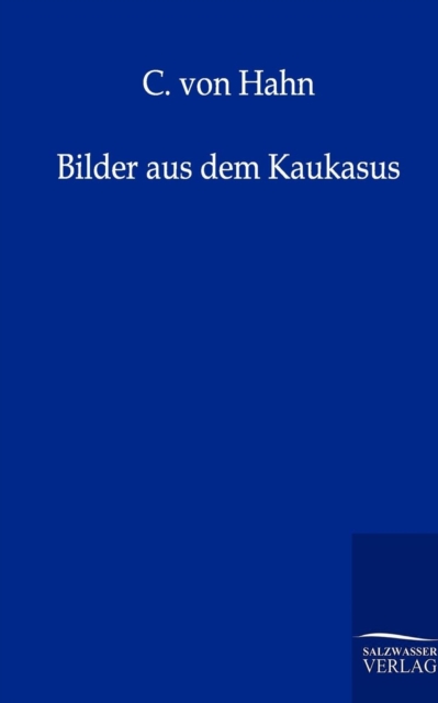 Bilder Aus Dem Kaukasus, Paperback / softback Book