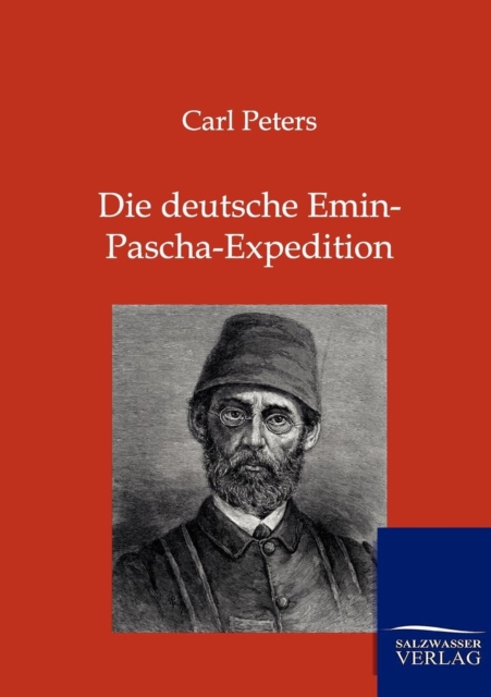 Die Deutsche Emin-Pascha-Expedition, Paperback / softback Book