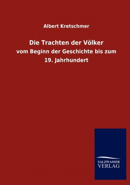 Die Trachten Der Voelker, Paperback / softback Book