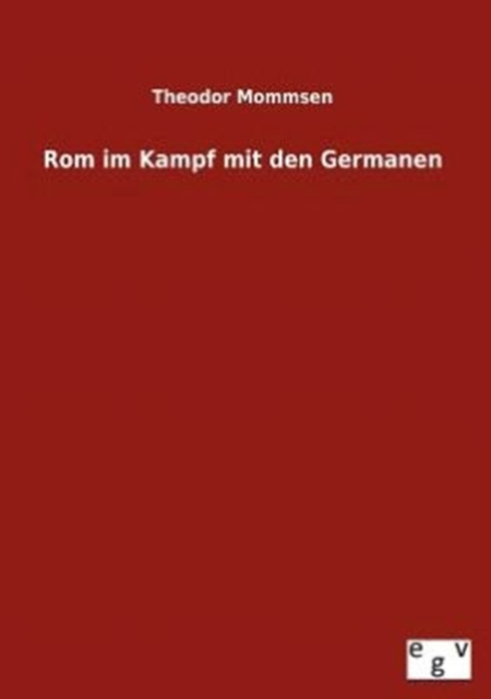 ROM Im Kampf Mit Den Germanen, Paperback / softback Book