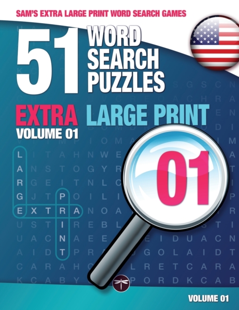 Sam's Extra Large Print Word Search Games : 51 Word Search Puzzles, Volume 1: Brain-stimulating puzzle activities for many hours of entertainment, Paperback / softback Book