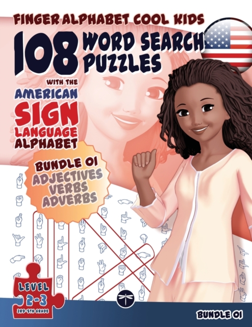 108 Word Search Puzzles with the American Sign Language Alphabet: Bundle 01 : Adjectives, Verbs, Adverbs, Paperback / softback Book