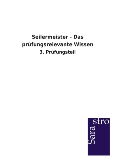 Seilermeister - Das Prufungsrelevante Wissen, Paperback / softback Book