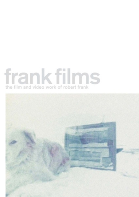Robert Frank : Frank Films: The Film and Video Work of Robert Frank, Paperback / softback Book