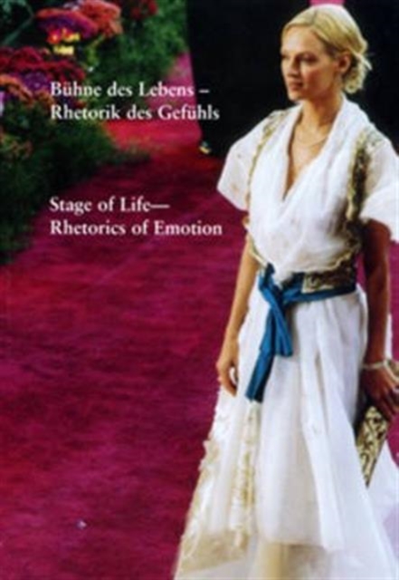 Stage of Life : Rhetorics of Emotion, Paperback Book