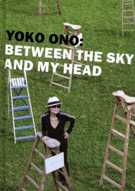 Yoko Ono : Between the Sky and My Head, Hardback Book