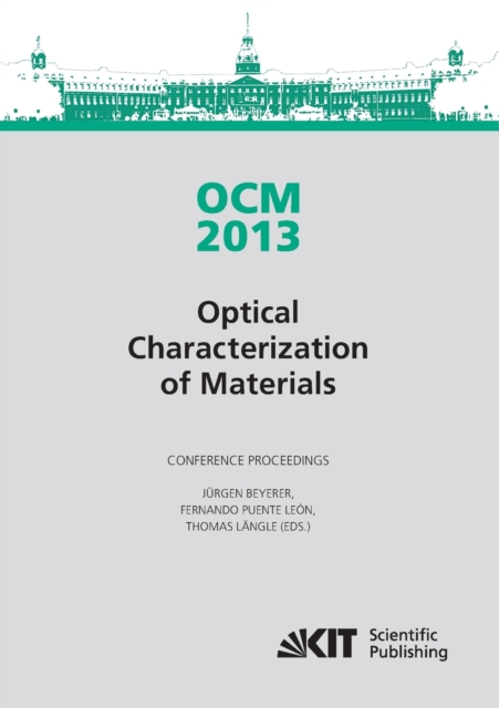 OCM 2013 - Optical Characterization of Materials - conference proceedings, Paperback / softback Book