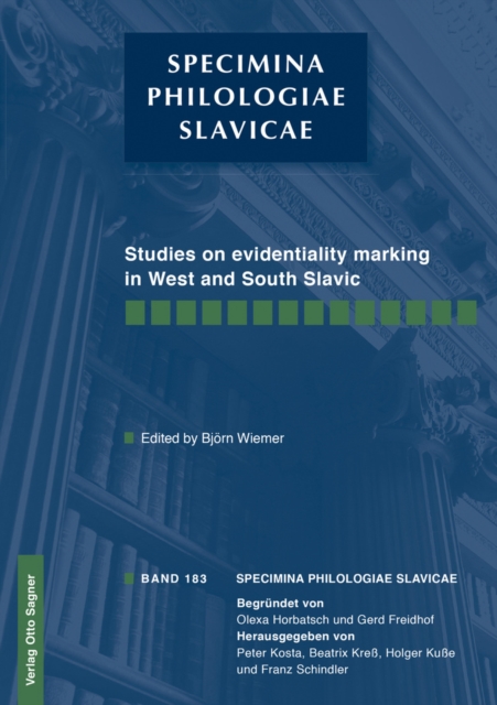 Studies on evidentiality marking in West and South Slavic, Paperback / softback Book