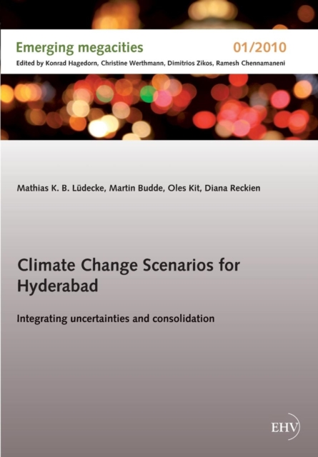 Climate Change Scenarios for Hyderabad, Paperback / softback Book