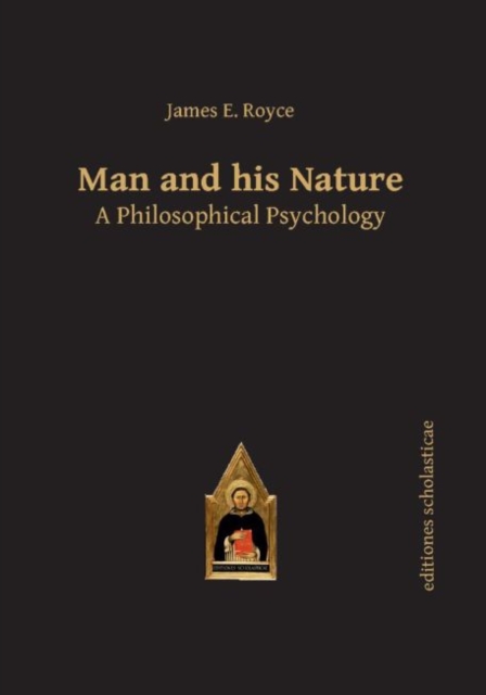 Man and his Nature : A Philosophical Psychology, Hardback Book