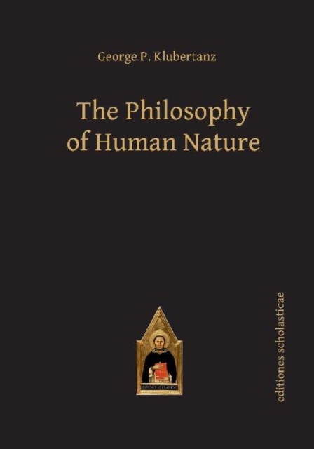 The Philosophy of Human Nature, Hardback Book