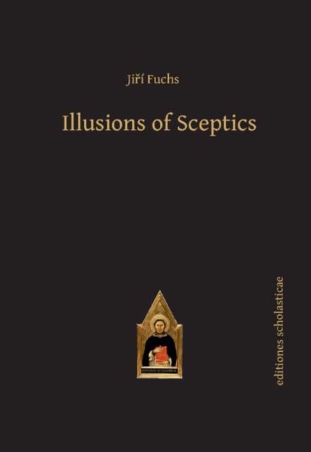 Illusions of Sceptics, Hardback Book