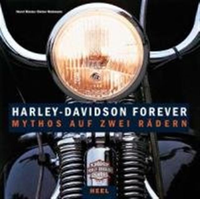 Harleydavidson Forever, Hardback Book