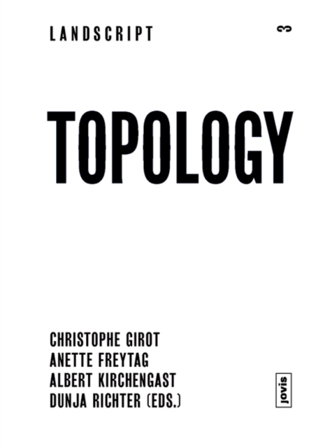 Topology : Topical Thoughts on the Contemporary Landscape, Paperback / softback Book