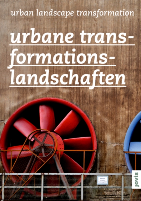 Urbane Transformationslandschaften, Hardback Book