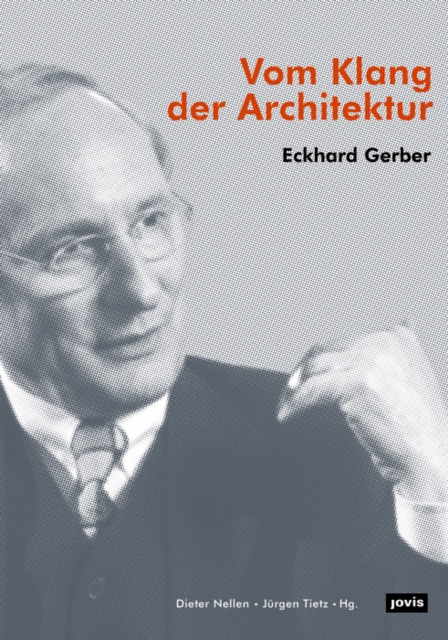 Eckhard Gerber - Vom Klang der Architektur, Hardback Book