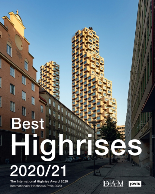 Best Highrises 2020/21 : Internationaler Hochhaus Preis 2020, Paperback / softback Book