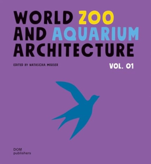 WorldZoo andAquarium Architecture, Hardback Book