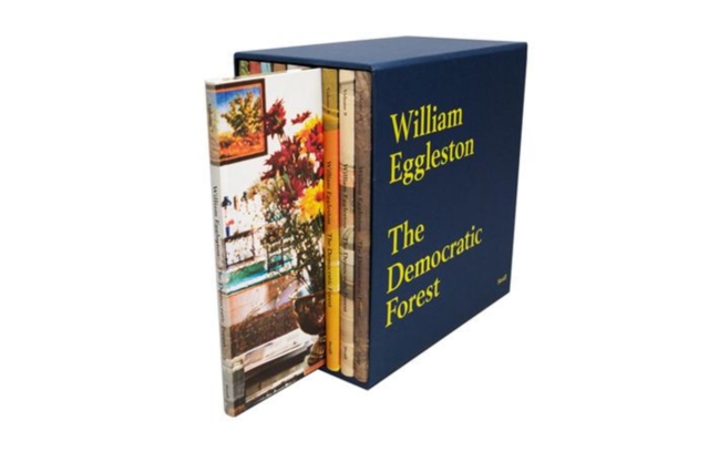 William Eggleston : The Democratic Forest, Hardback Book