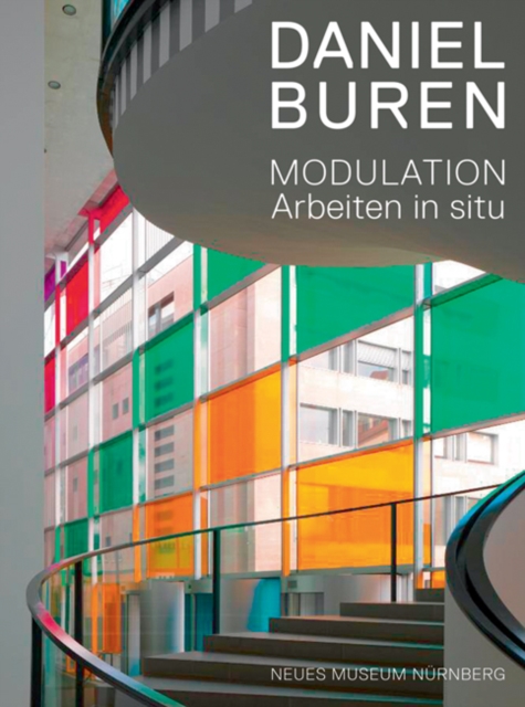 Daniel Buren : Modulation: Arbeiten (Works) in Situ, Paperback Book