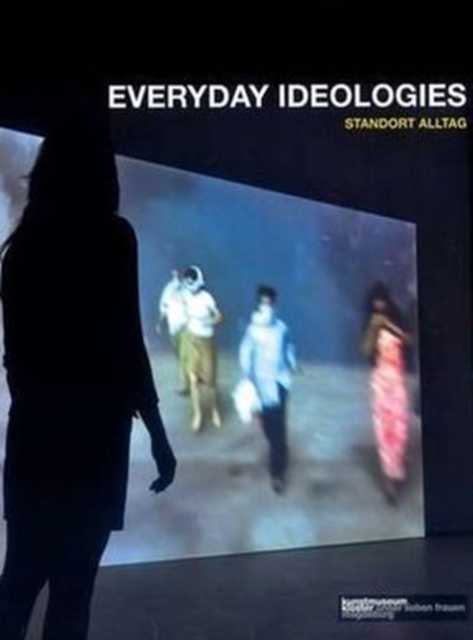 Everyday Ideologies, Paperback / softback Book