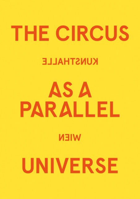 The Circus as a Parallel Universe, Paperback / softback Book