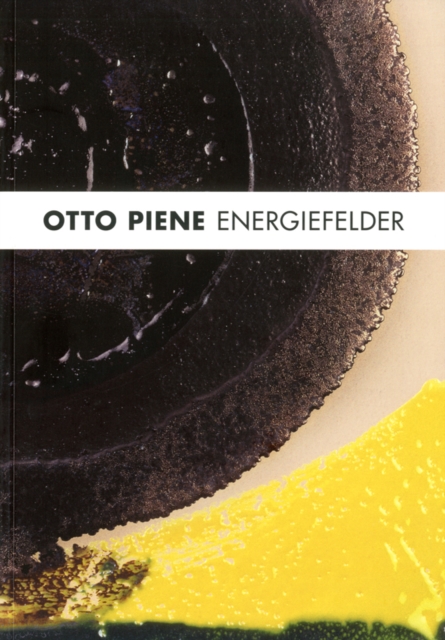 Otto Piene : Energiefelder, Paperback Book