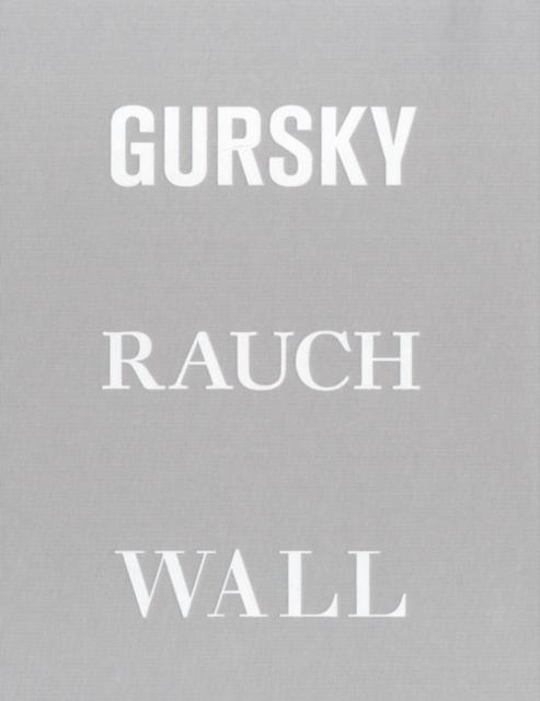 Gursky, Raunch, Wall, Hardback Book