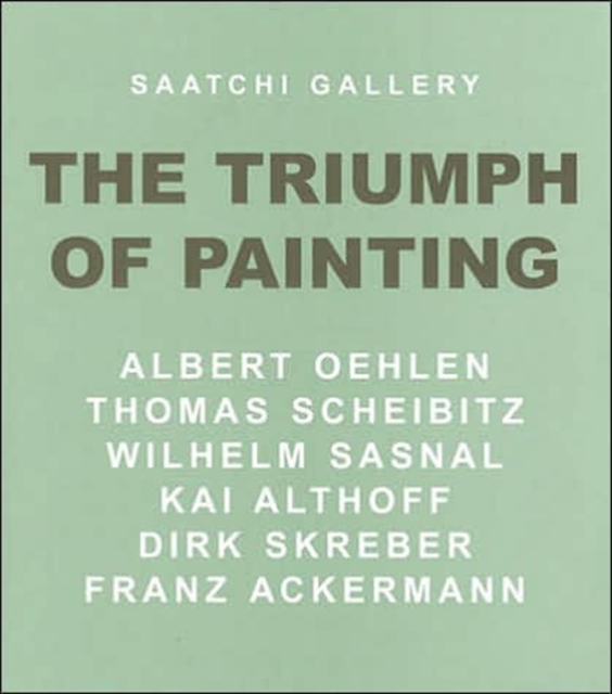 The Triumph of Painting, Hardback Book