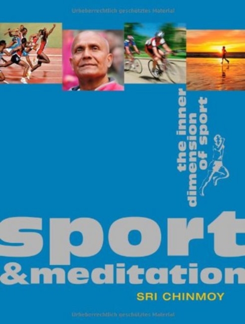 Sport & Meditation : The Inner Dimension of Sport, Paperback / softback Book