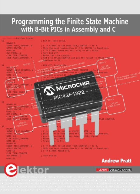 Programming the Finite State Machine with 8-Bit PICs in Assembly and C, PDF eBook