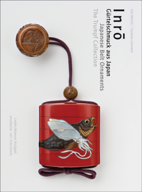 Inro : Japanese Belt Ornaments: The Trumpf Collection, Hardback Book