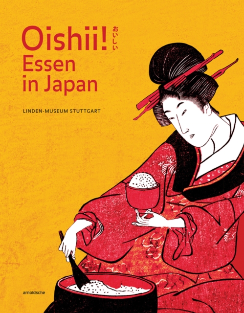 Oishii! Essen in Japan, Hardback Book