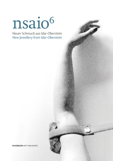 Nsaio6 : New Jewellery from Idar-Oberstein, Paperback / softback Book