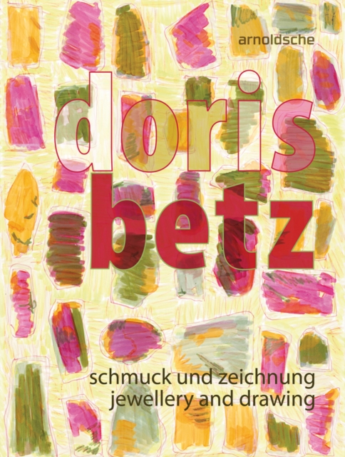 Doris Betz : Jewellery and drawing, Paperback / softback Book