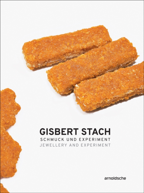 Gisbert Stach : Jewellery and Experiment, Hardback Book