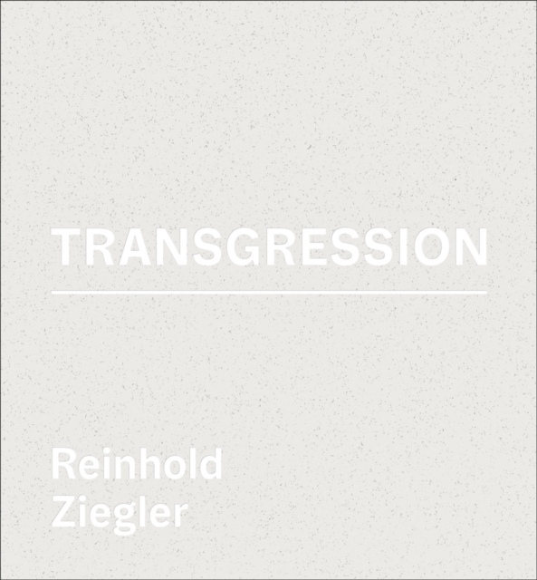 Reinhold Ziegler - Transgression : Jewellery Objects, Hardback Book